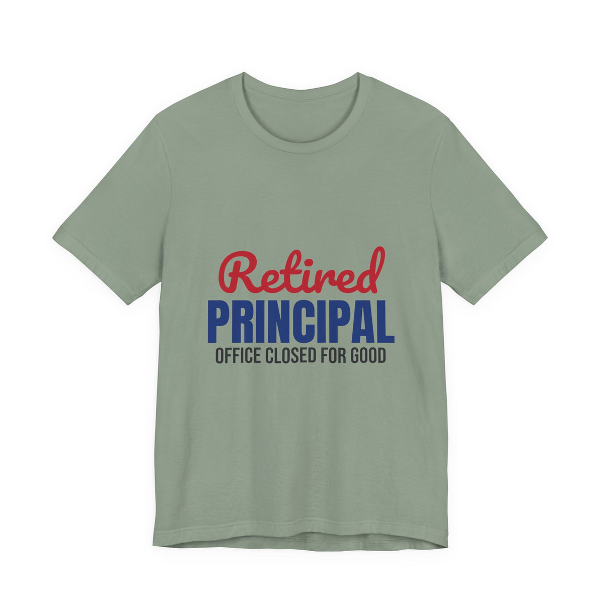 Retired Principal Office Closed for Good Shirt, Principal Retirement T-Shirt, Retired Principal Gift