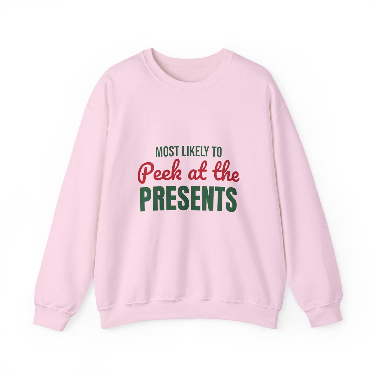 Most Likely to Peek at the Presents Sweatshirt, Most Likely to Peek at the Presents Christmas Sweatshirt