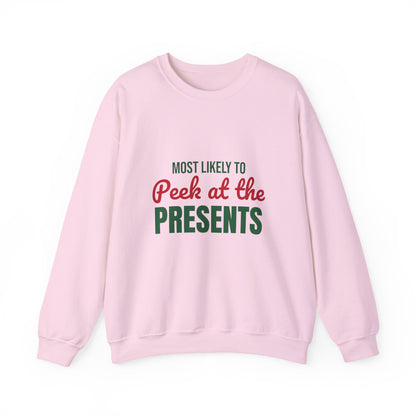 Most Likely to Peek at the Presents Sweatshirt, Most Likely to Peek at the Presents Christmas Sweatshirt