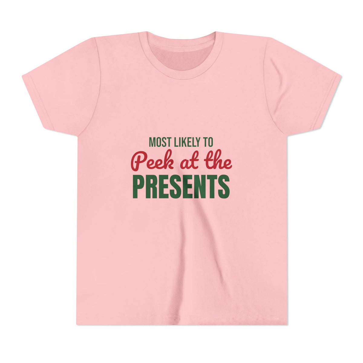 Most Likely to Peek at the Presents Kids Shirt, Most Likely to Peek at the Presents Kids T-Shirt