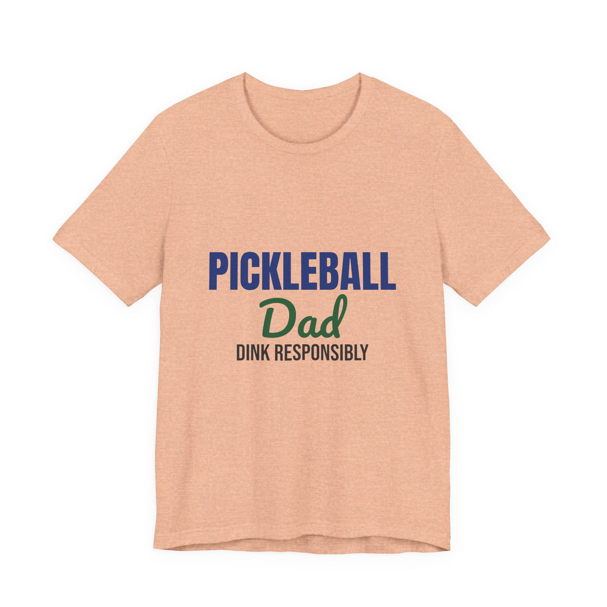 Pickleball Dad Dink Responsibly Shirt, Pickleball Dad T-Shirt, Pickleball Gift