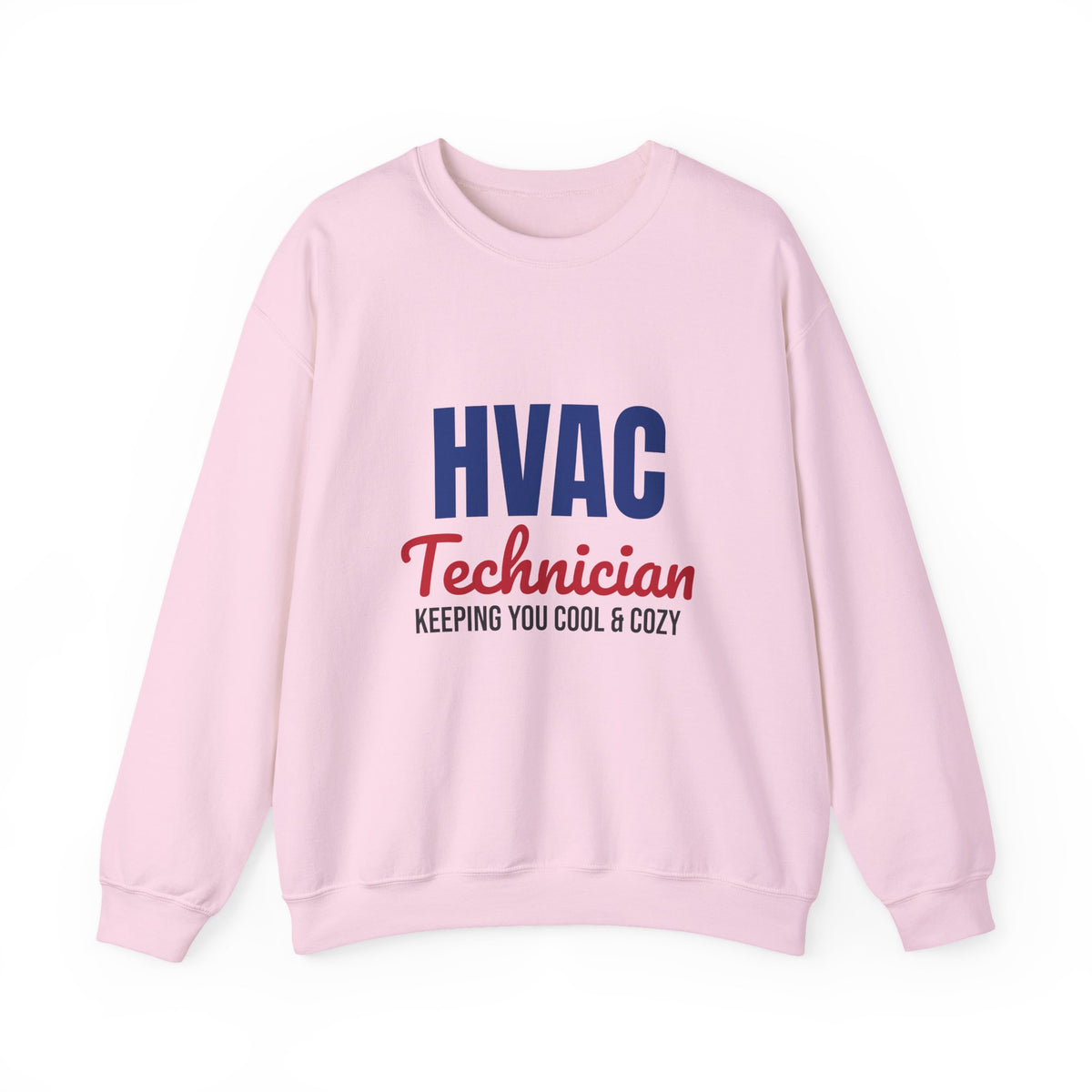 HVAC Technician Keeping You Cool and Cozy Sweatshirt, HVAC Tech Crewneck Sweatshirt
