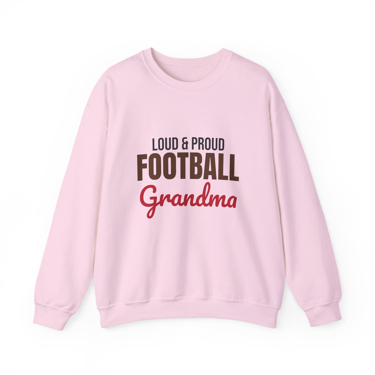 Loud and Proud Football Grandma Sweatshirt, Football Grandma Crewneck