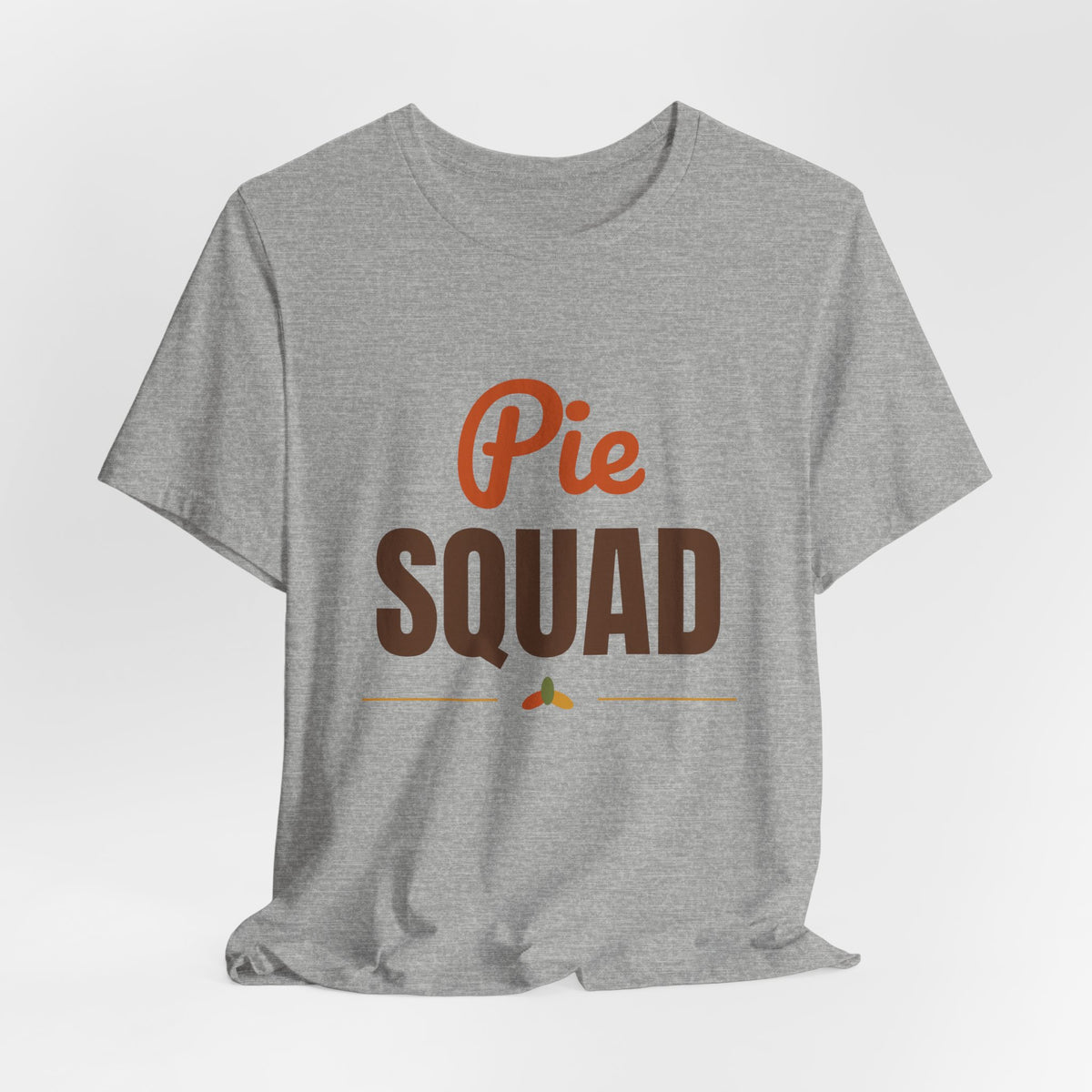 Pie Squad Shirt, Thanksgiving T-Shirt, Funny Thanksgiving Dessert Tee