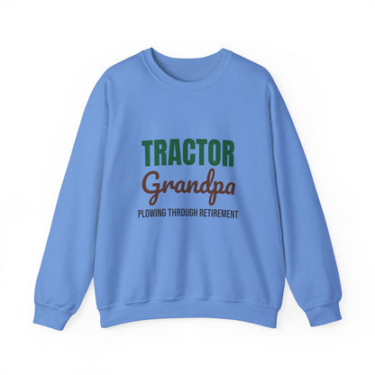 Tractor Grandpa Plowing Through Retirement Sweatshirt, Tractor Grandpa Crewneck