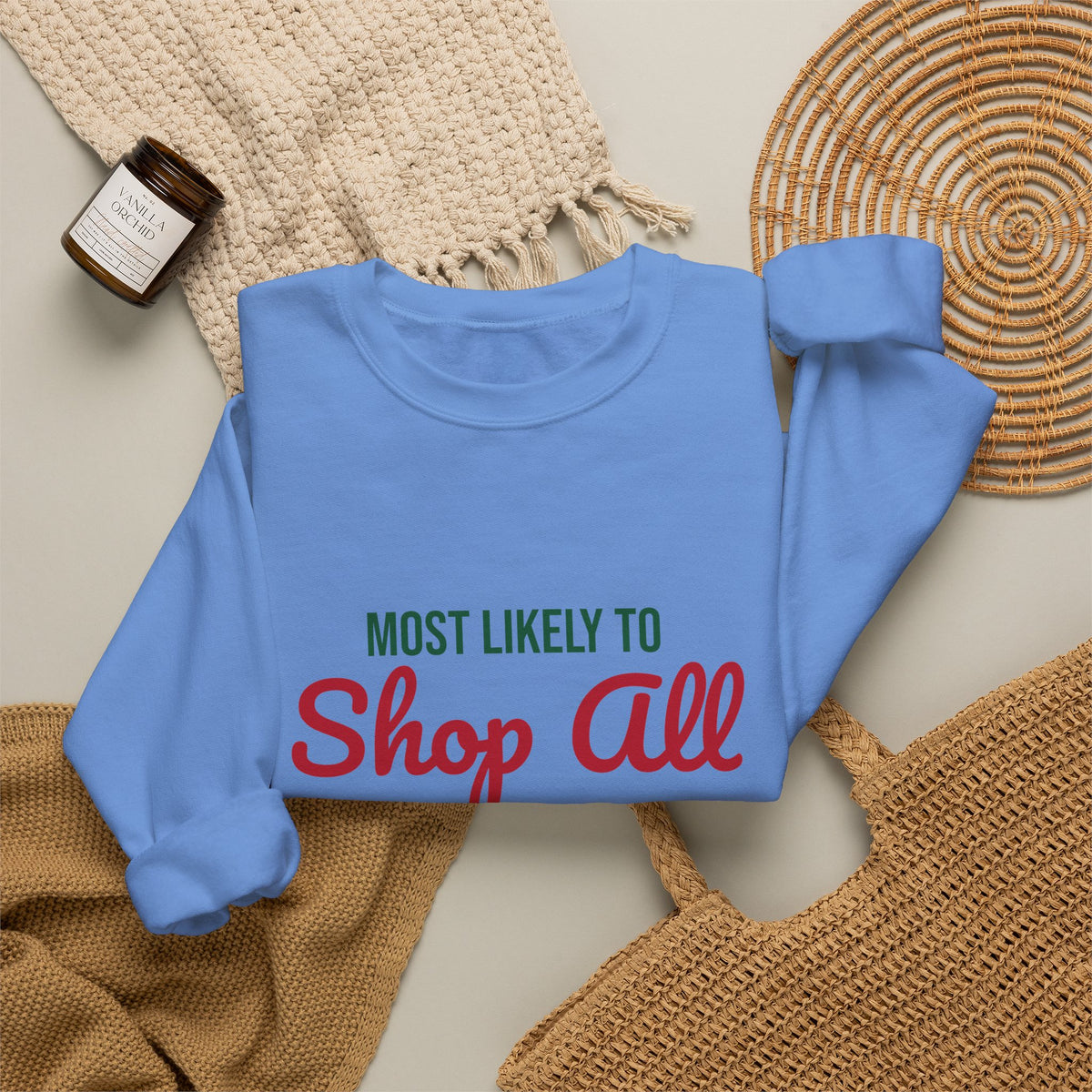 Most Likely to Shop All Season Sweatshirt, Most Likely to Shop All Season Christmas Sweatshirt