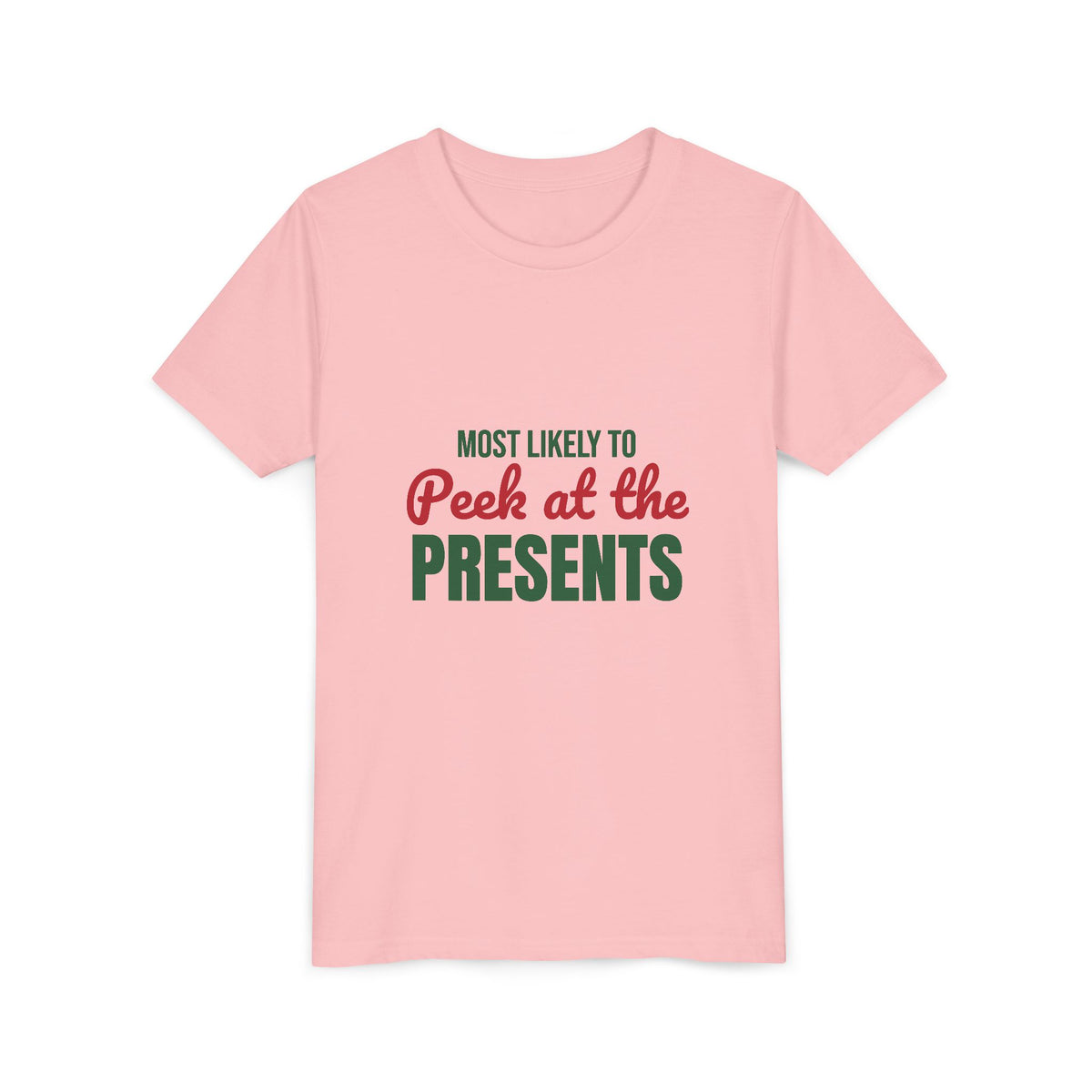 Most Likely to Peek at the Presents Kids Shirt, Most Likely to Peek at the Presents Kids T-Shirt