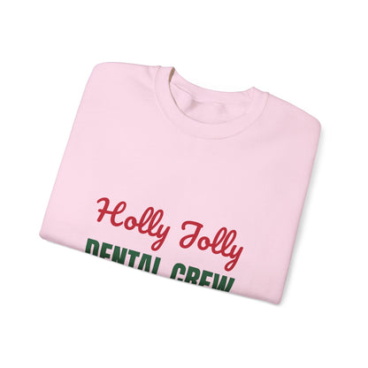 Holly Jolly Dental Crew Sweatshirt, Dental Office Christmas Crewneck