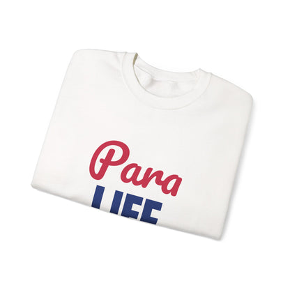 Para Life Here For Every Kid Sweatshirt, Para Life Crewneck Sweatshirt