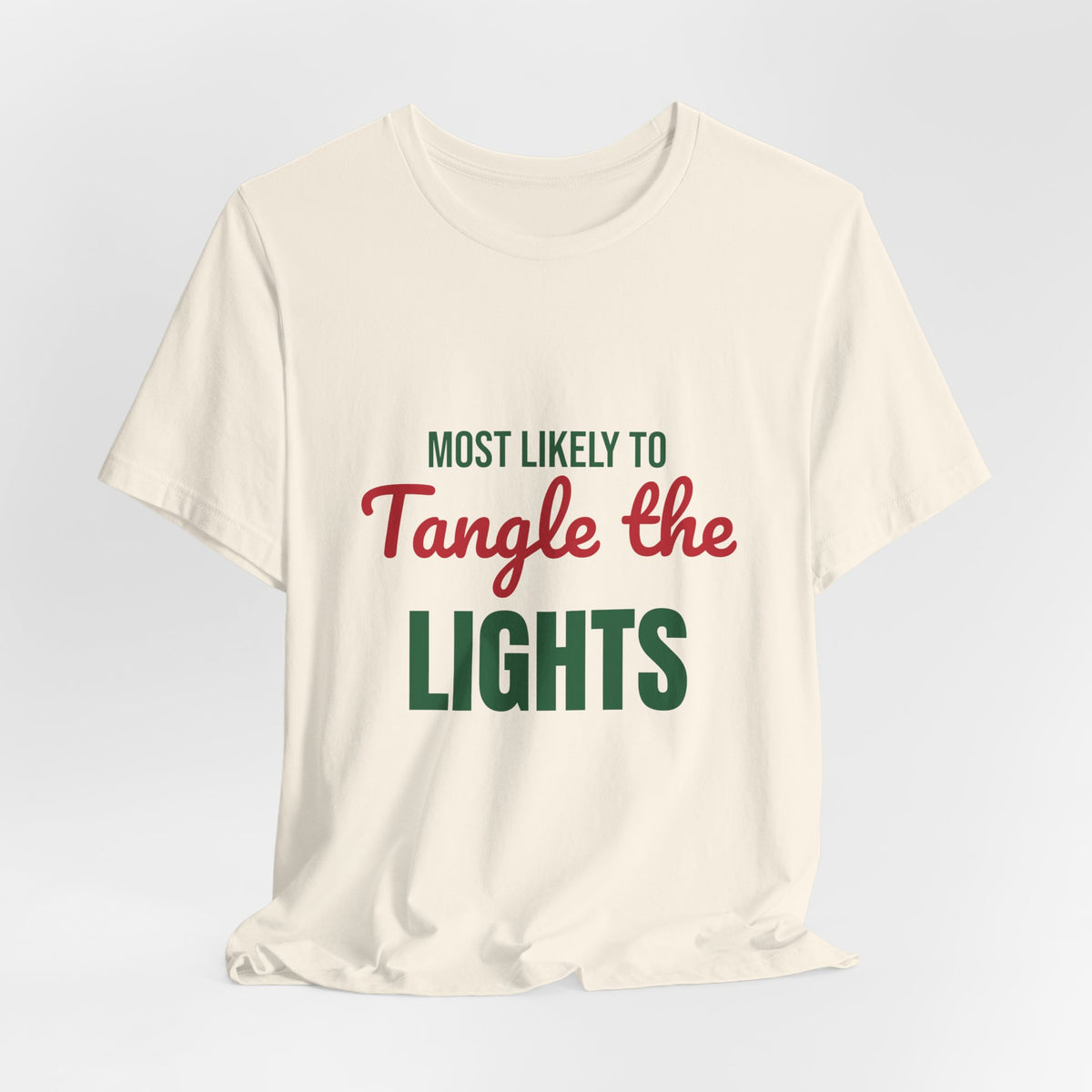 Most Likely to Tangle the Lights Shirt, Most Likely to Tangle the Lights T-Shirt, Family Christmas