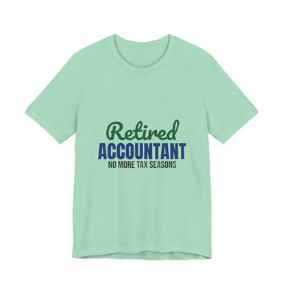 Retired Accountant Shirt, Accountant Retirement T-Shirt