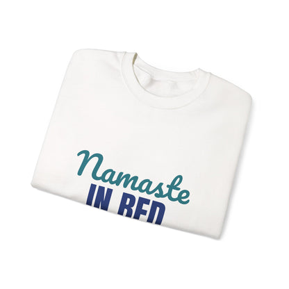 Namaste in Bed Yoga Tomorrow Maybe Sweatshirt, Namaste in Bed Crewneck Sweatshirt
