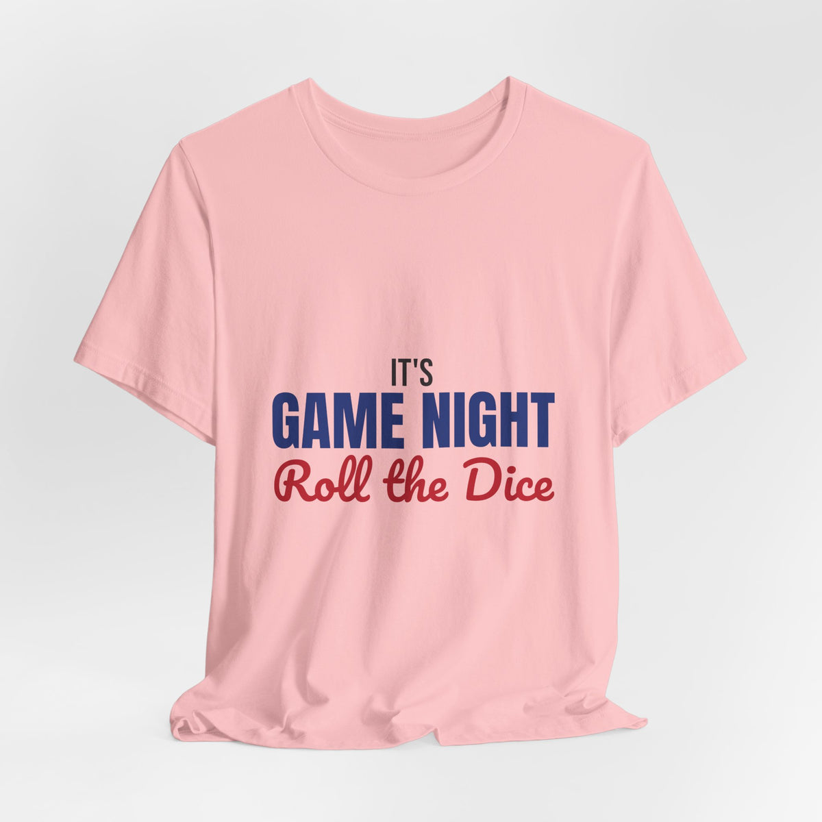 It's Game Night Roll the Dice Shirt, Game Night T-Shirt, Board Game Gift