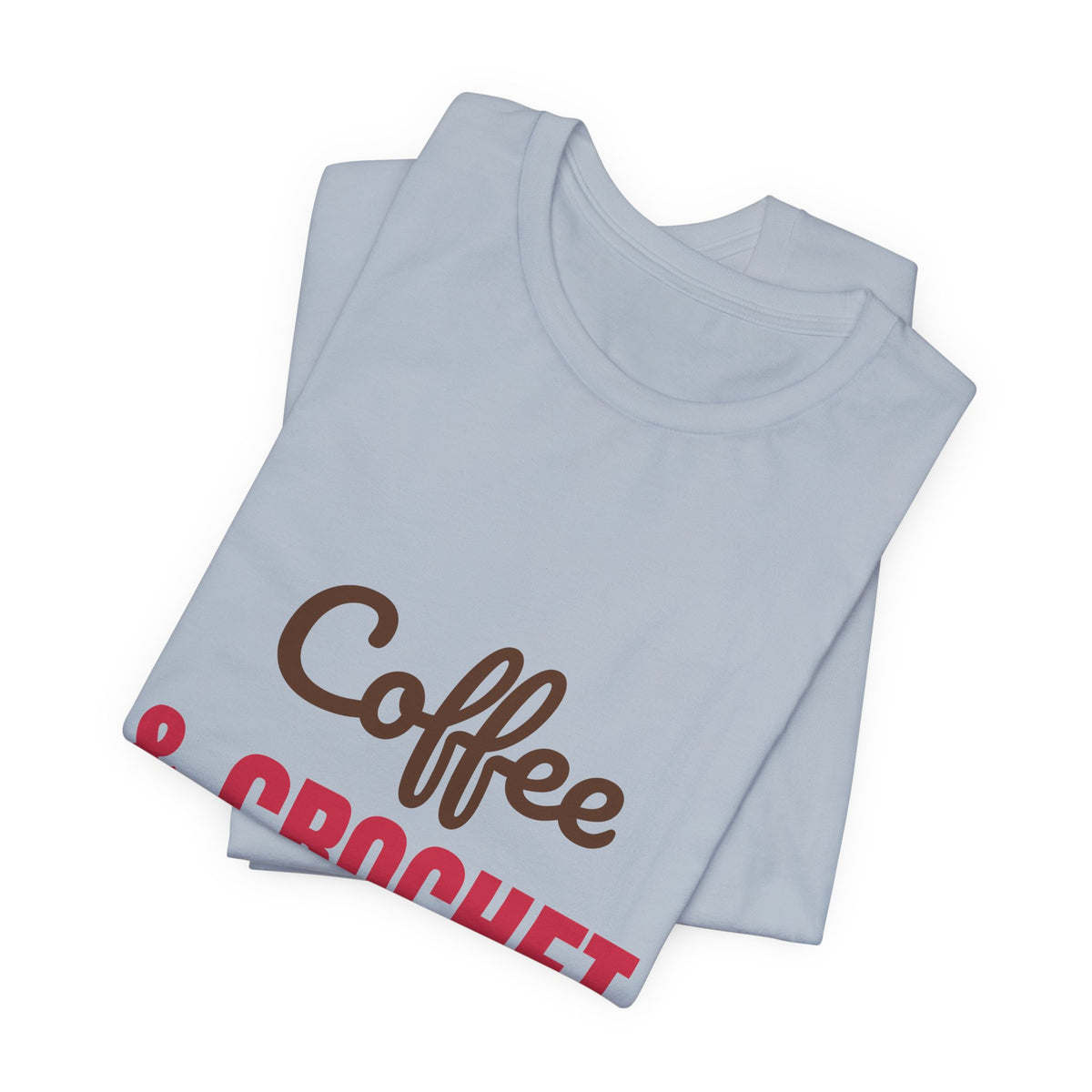 Coffee and Crochet Hooked on Both Shirt, Crochet T-Shirt, Crochet Lover Gift