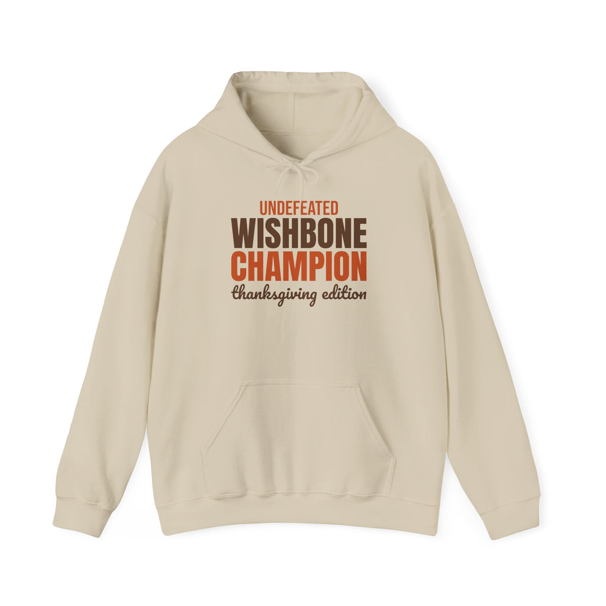 Undefeated Wishbone Champion Thanksgiving Edition Hoodie, Funny Thanksgiving Hoodie