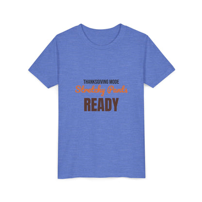 Thanksgiving Mode Stretchy Pants Ready Kids Shirt, Kids Stretchy Pants Ready Thanksgiving Tee