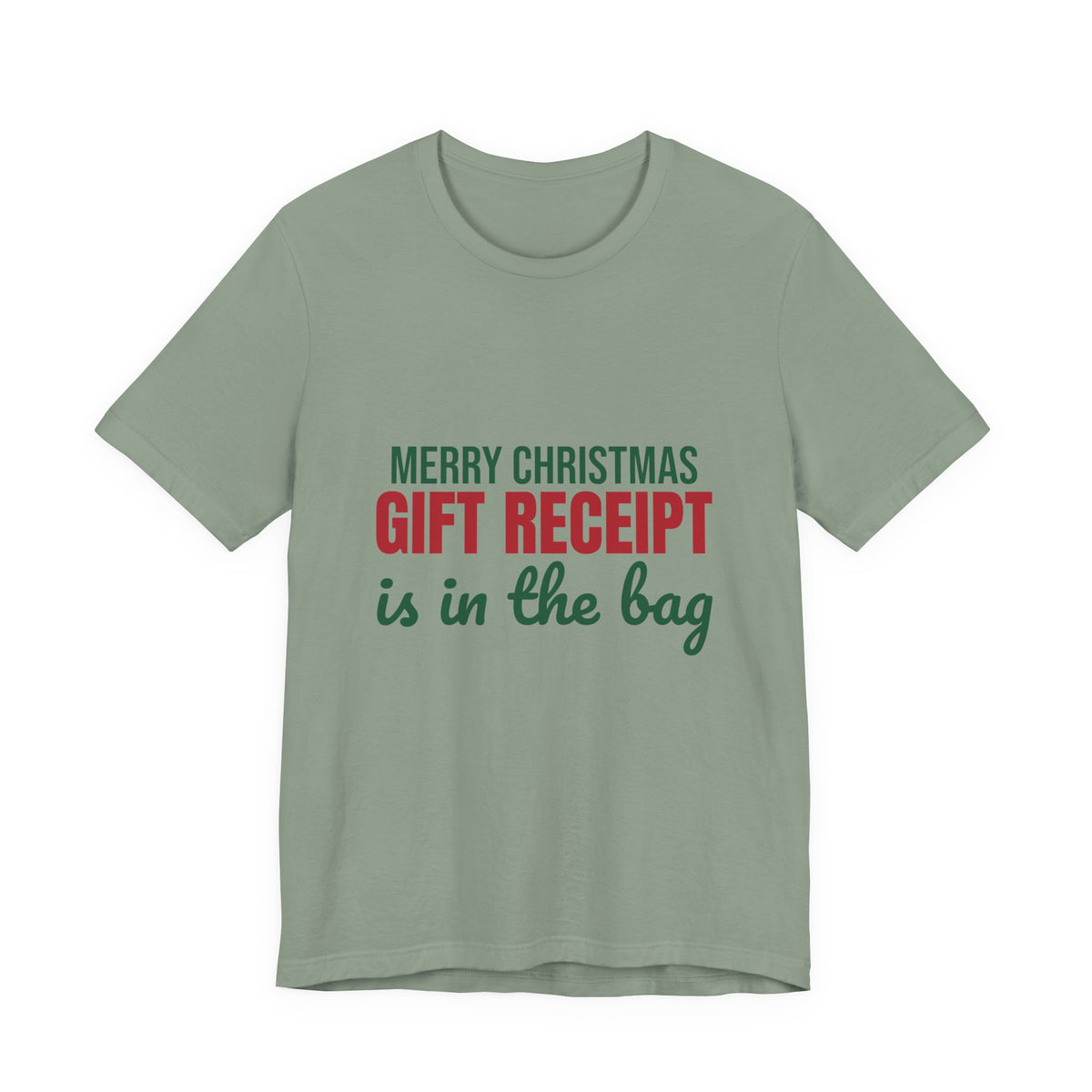 Merry Christmas Gift Receipt Is in the Bag Shirt, Funny Christmas T-Shirt, Funny Christmas Gift