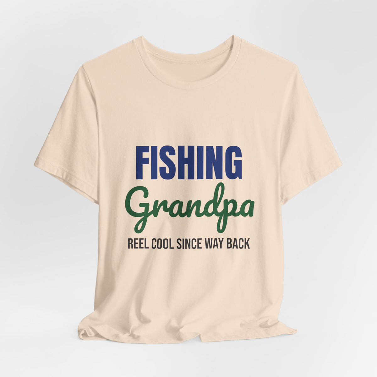Fishing Grandpa Reel Cool Shirt, Fishing Grandpa T-Shirt, Fisherman Gift