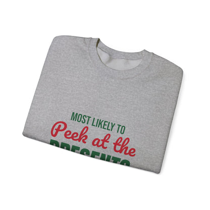Most Likely to Peek at the Presents Sweatshirt, Most Likely to Peek at the Presents Christmas Sweatshirt