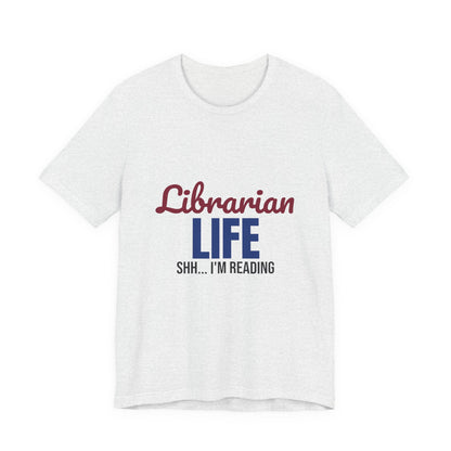 Librarian Life Shh I'm Reading Shirt