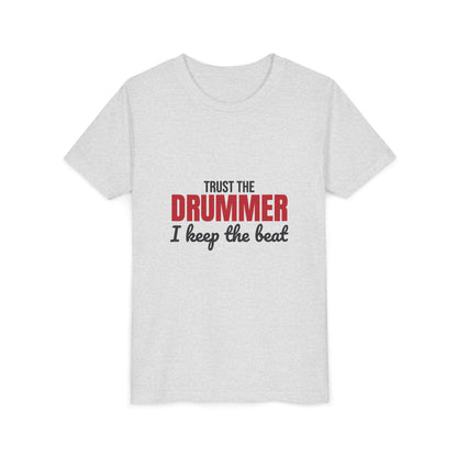 Trust the Drummer I Keep the Beat Kids Shirt, Kids Trust the Drummer Tee