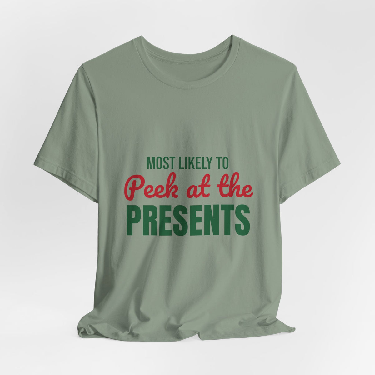 Most Likely to Peek at the Presents Shirt, Most Likely to Peek at the Presents T-Shirt, Family Christmas