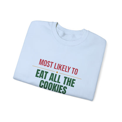 Most Likely To Eat All The Cookies Sweatshirt, Matching Family Christmas Crewneck, Funny Holiday Sweater