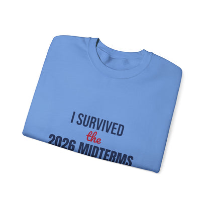 I Survived the 2026 Midterms Sweatshirt, Funny Election Crewneck, Midterms 2026
