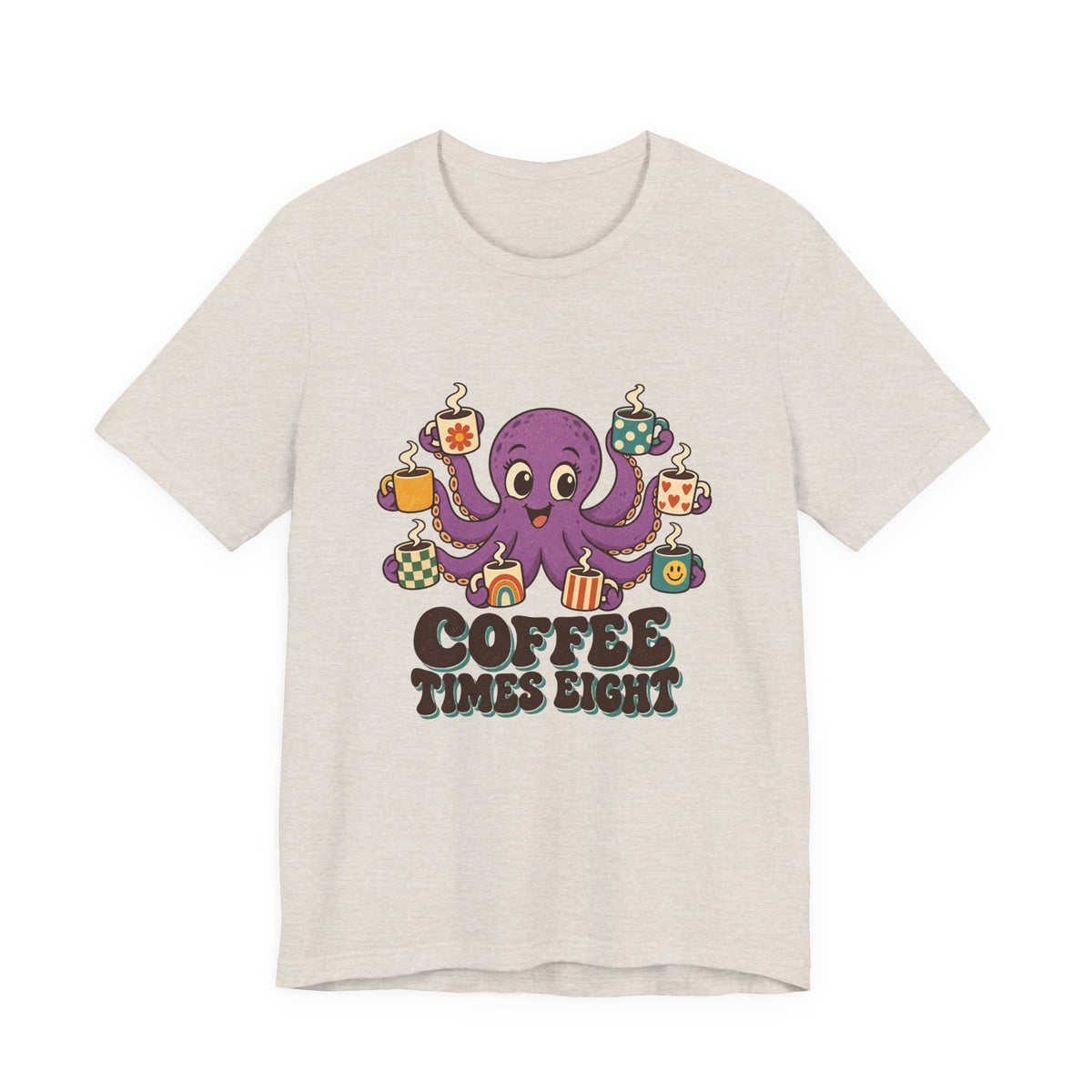 Coffee Times Eight Octopus Shirt, Octopus Coffee T-Shirt, Octopus Coffee Gift