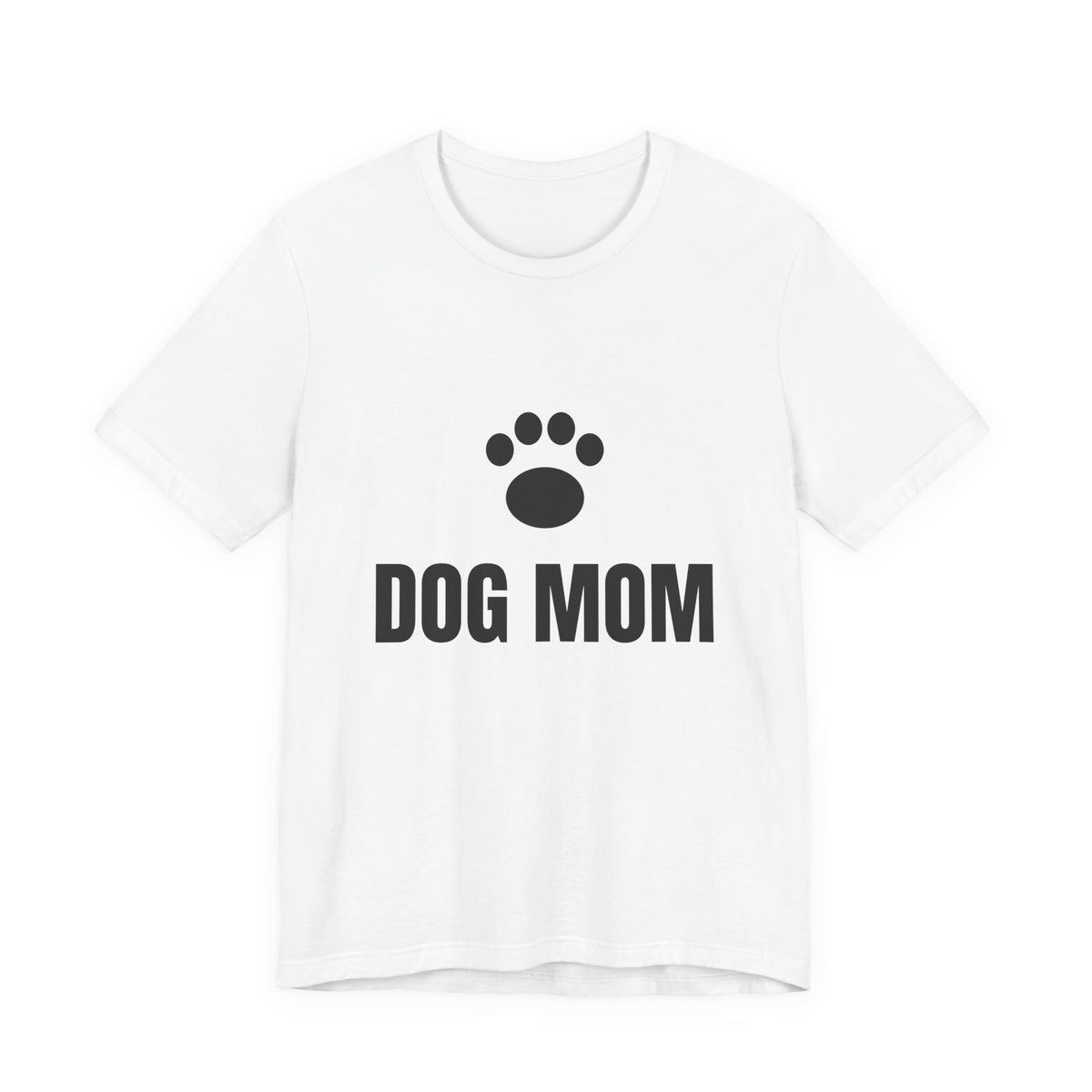 Dog Mom T-Shirt