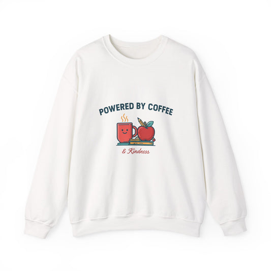 Powered by Coffee and Kindness Sweatshirt