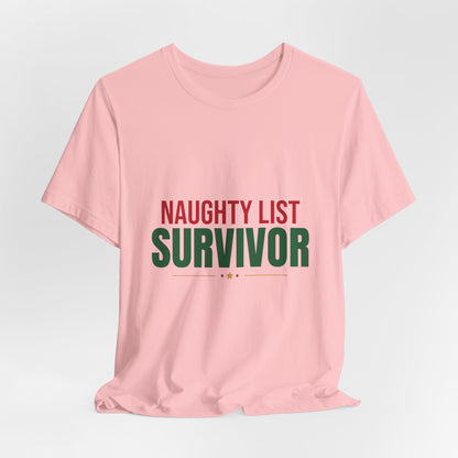 Naughty List Survivor Shirt, Funny Christmas T-Shirt