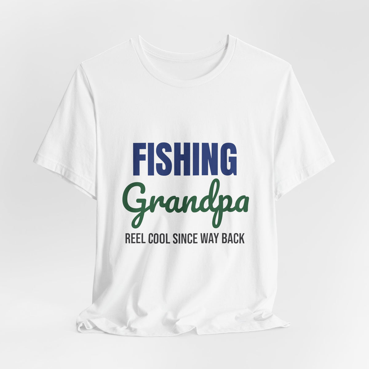 Fishing Grandpa Reel Cool Shirt, Fishing Grandpa T-Shirt, Fisherman Gift