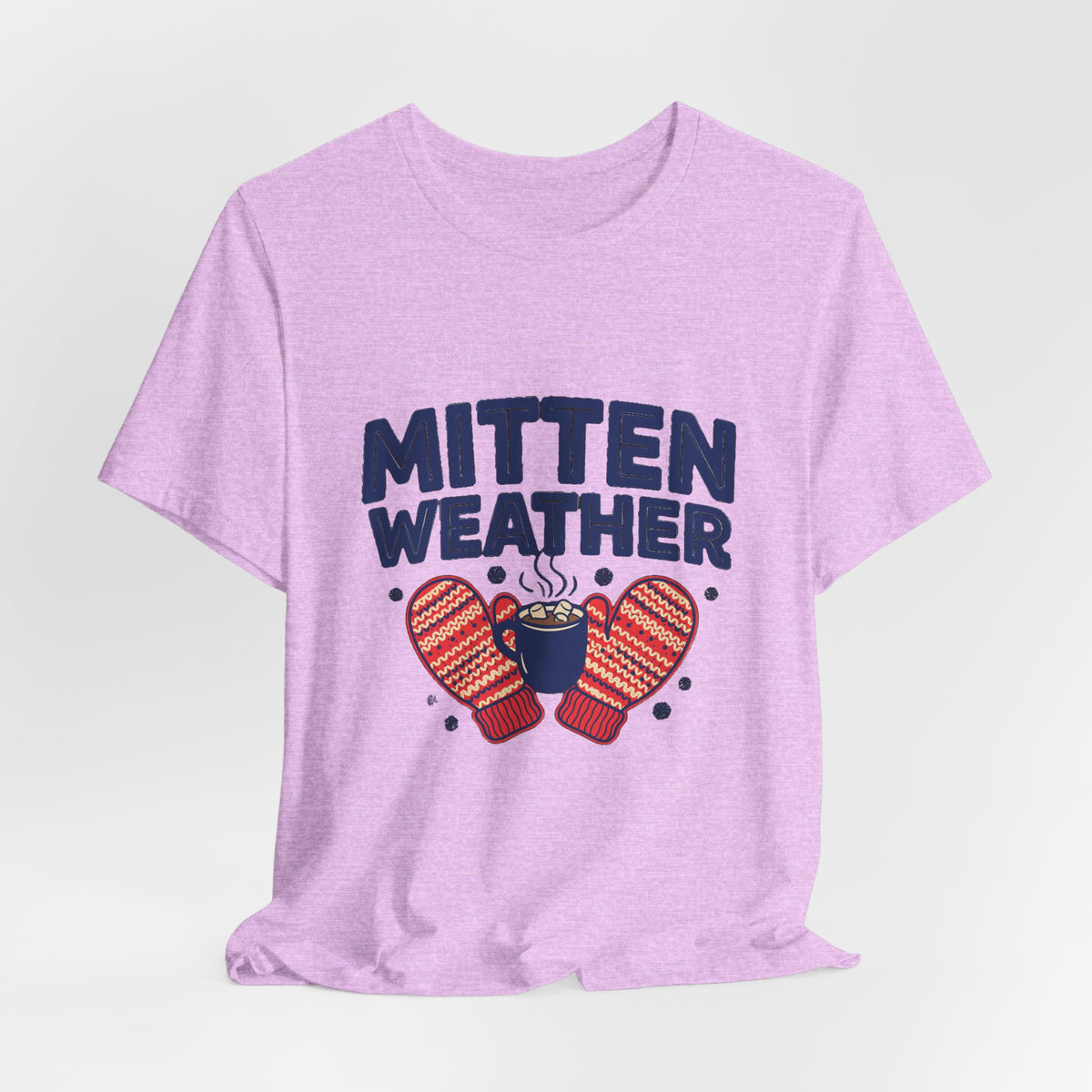 Mitten Weather Hot Cocoa Shirt, Mitten Weather T-Shirt, Cozy Winter Tee