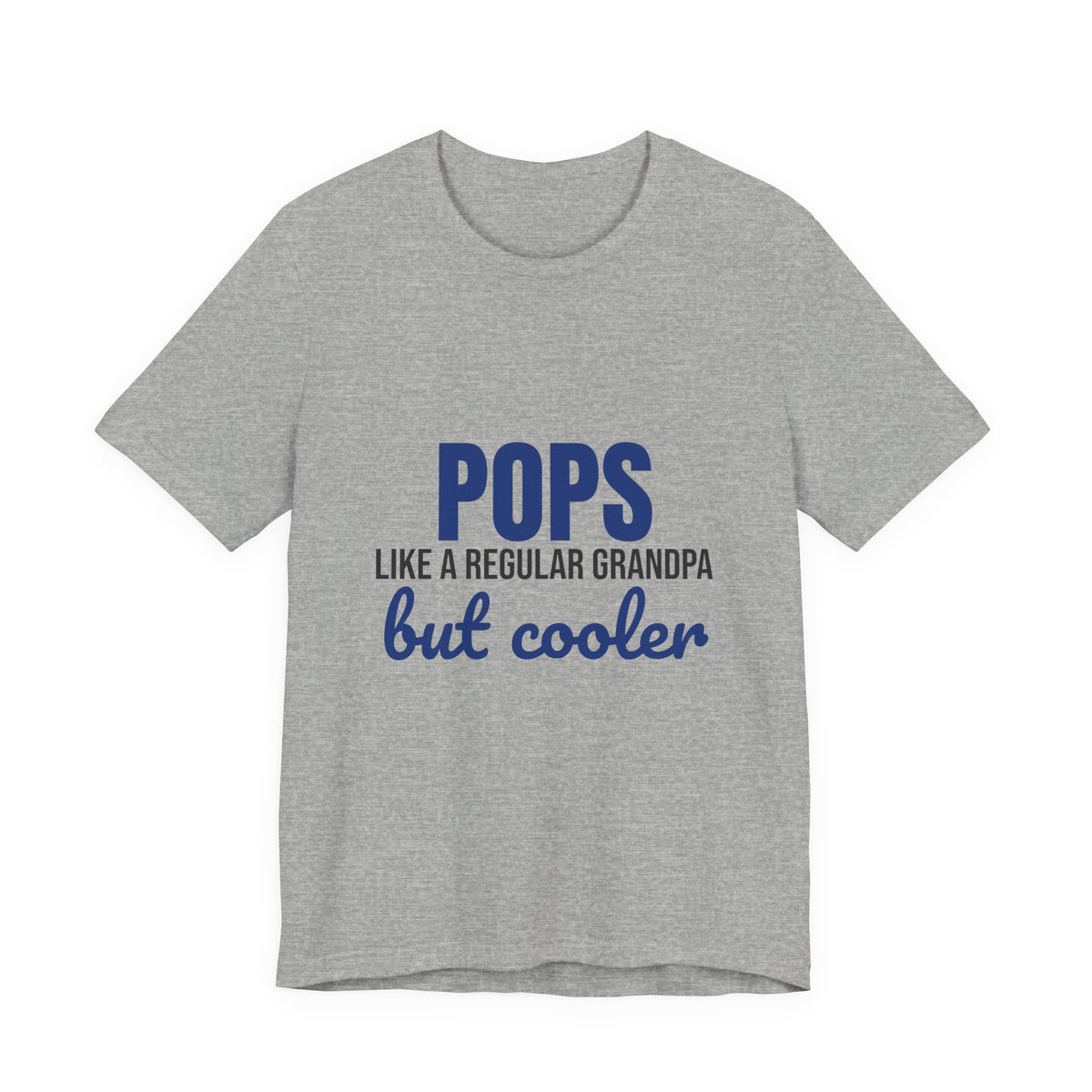 Pops Like a Regular Grandpa But Cooler Shirt, Funny Pops T-Shirt, Pops Gift