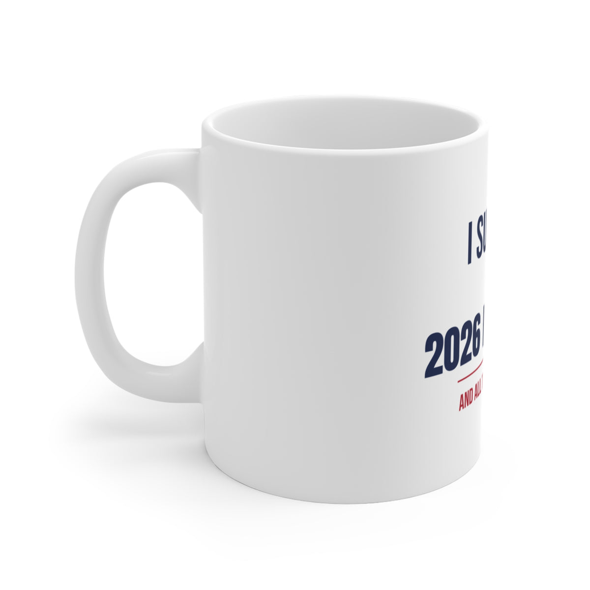 I Survived the 2026 Midterms Mug, Funny Election Coffee Mug, Midterms 2026 11oz
