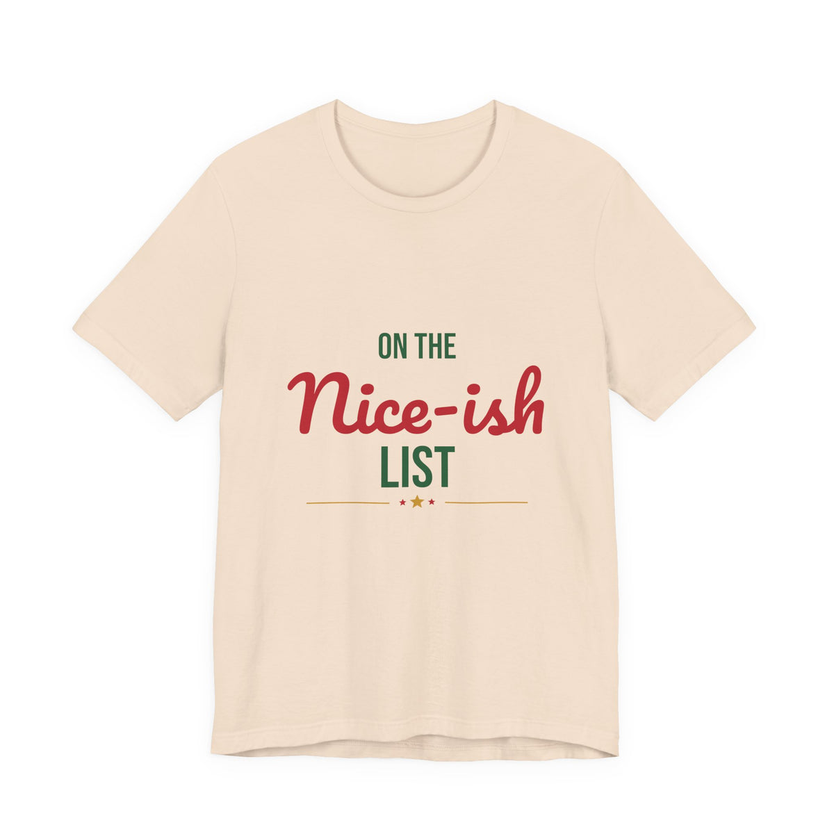 On the Nice-ish List Shirt, Funny Christmas T-Shirt, Naughty or Nice Tee