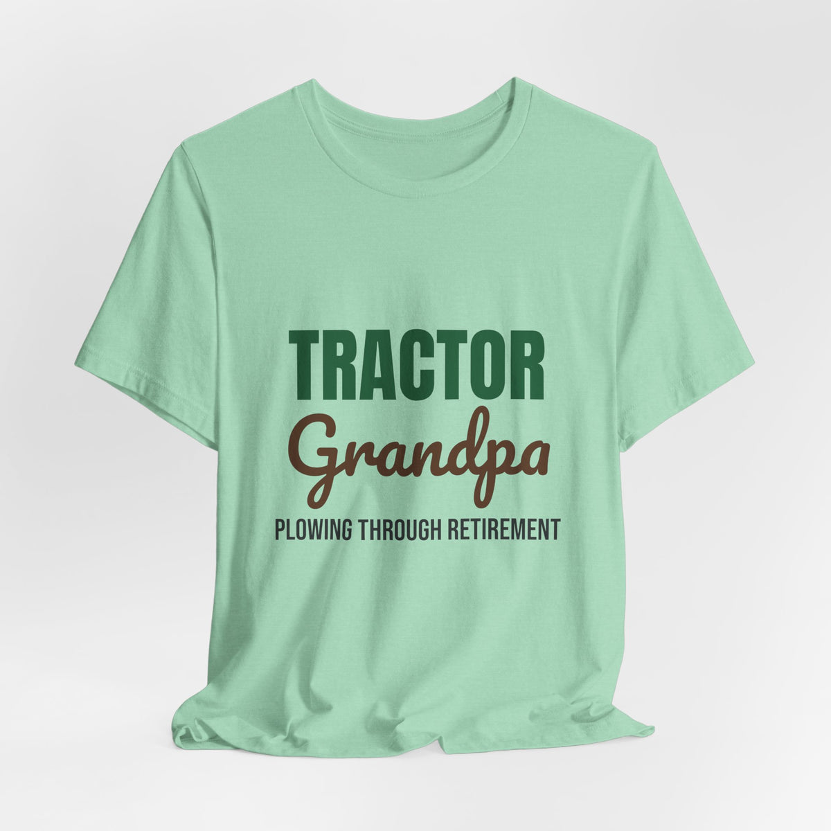 Tractor Grandpa Plowing Through Retirement Shirt, Tractor Grandpa T-Shirt, Farmer Gift
