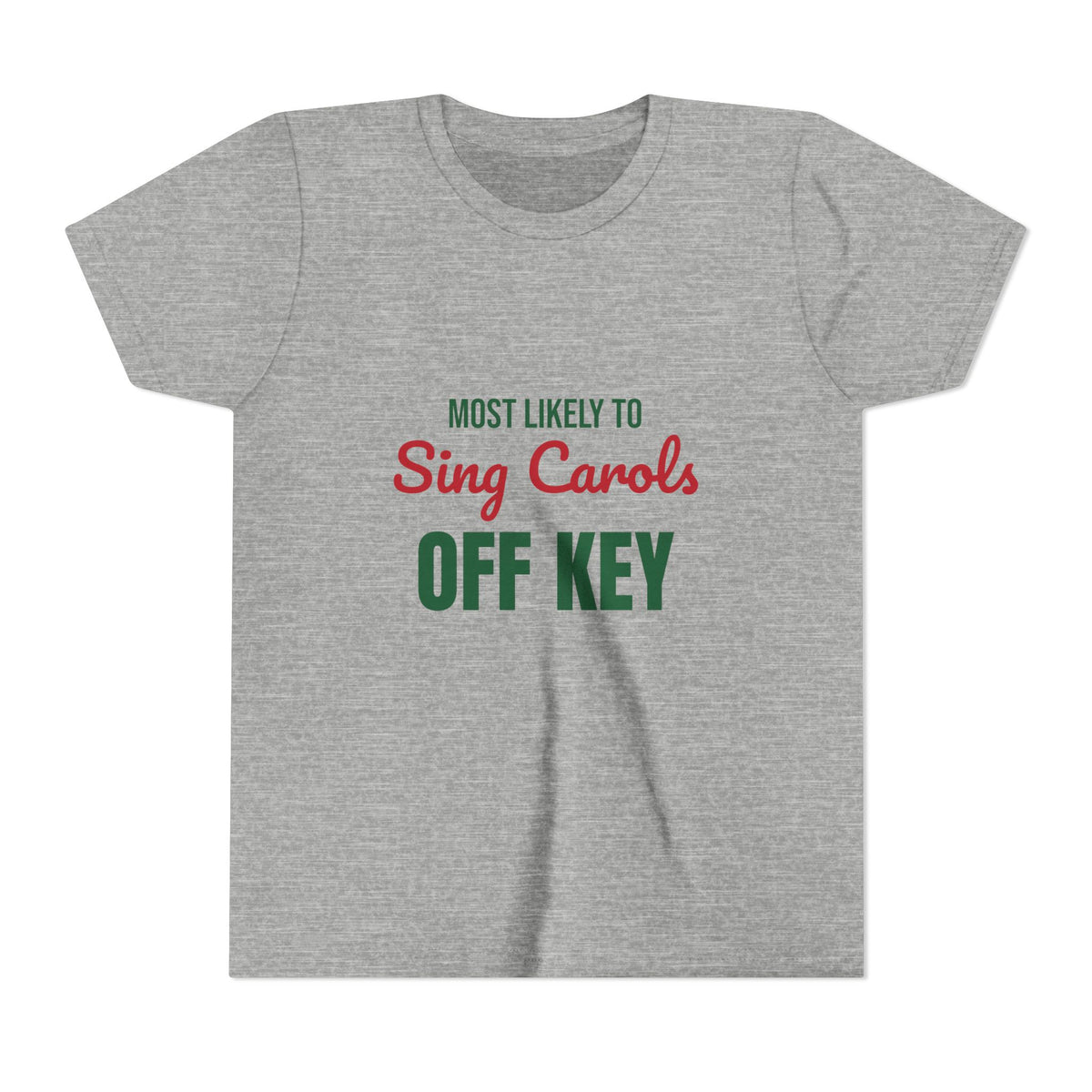 Most Likely to Sing Carols Off Key Kids Shirt, Most Likely to Sing Carols Off Key Kids T-Shirt