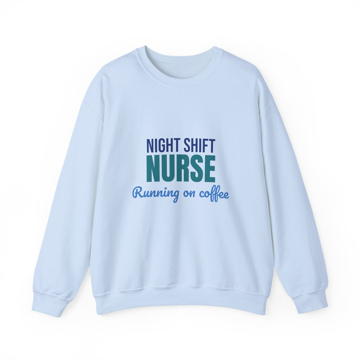 Night Shift Nurse Running on Coffee Sweatshirt, Nurse Crewneck, Nurse Gift