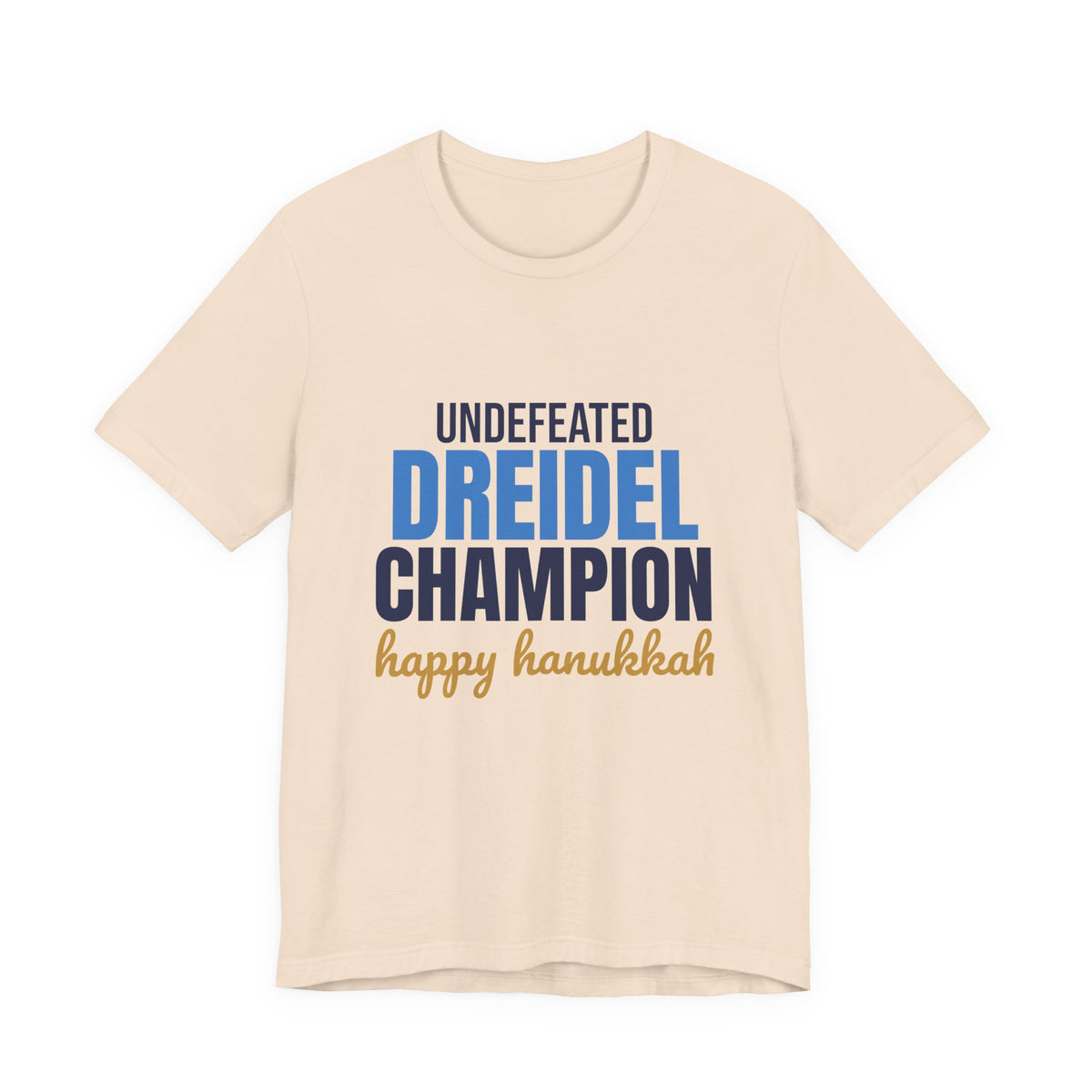 Undefeated Dreidel Champion Happy Hanukkah Shirt, Hanukkah T-Shirt, Hanukkah Gift