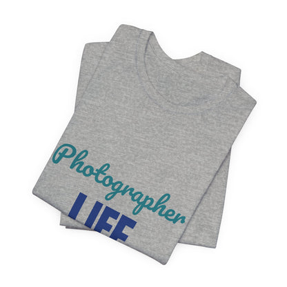 Photographer Life Capturing Moments Daily Shirt, Photographer T-Shirt, Photography Gift