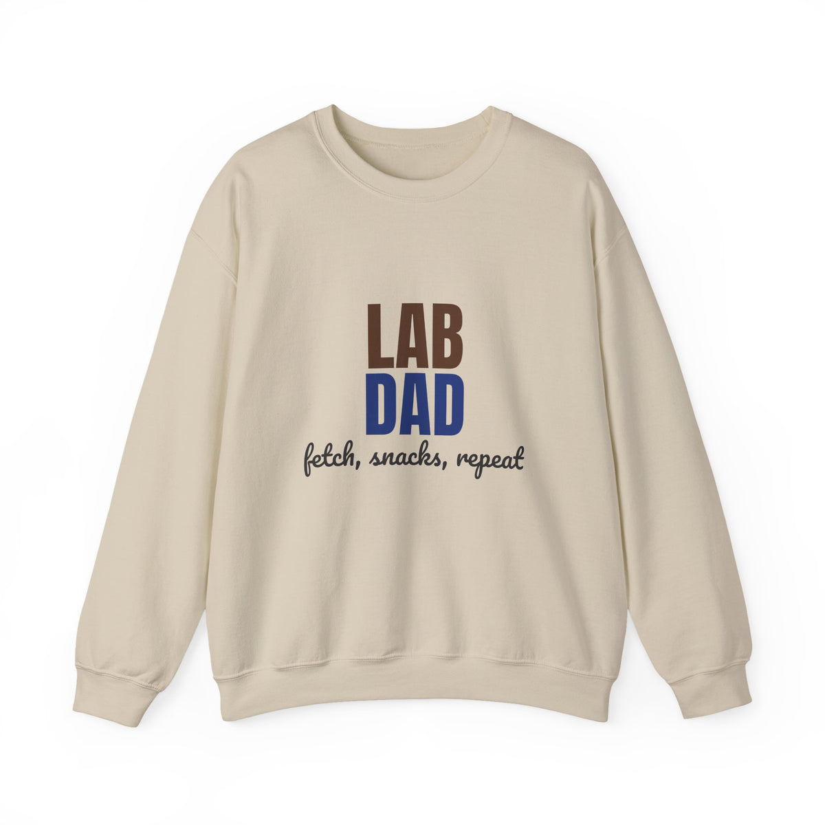 Lab Dad Fetch, Snacks, Repeat Sweatshirt, Lab Dad Crewneck Sweatshirt