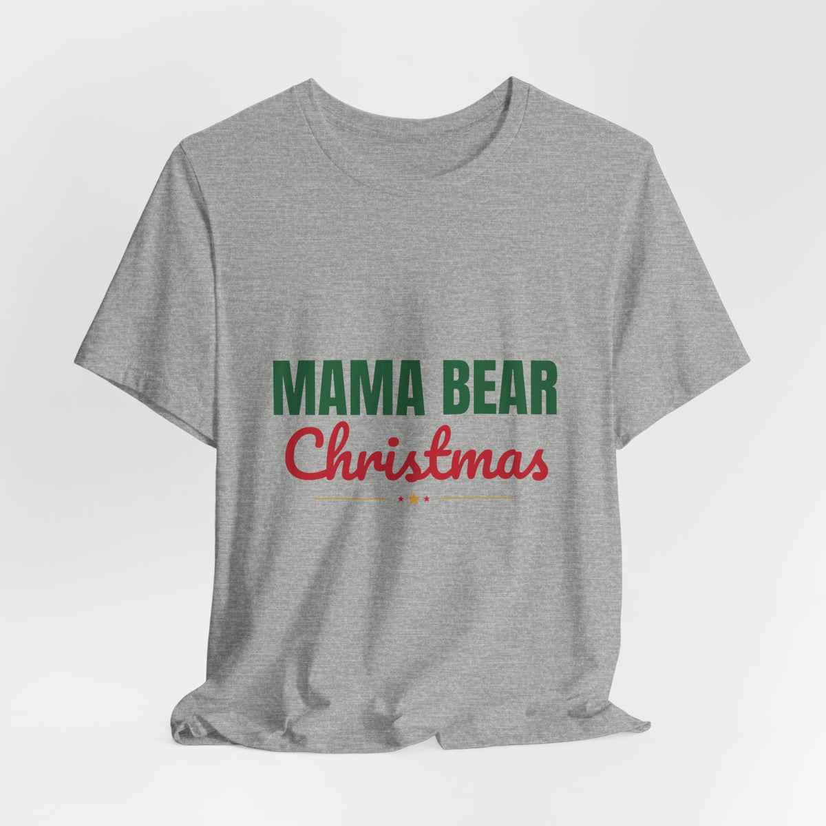 Mama Bear Christmas Shirt, Mom Christmas T-Shirt, Gift for Mom