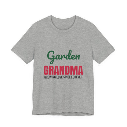 Garden Grandma Growing Love Shirt, Garden Grandma T-Shirt, Gardening Gift