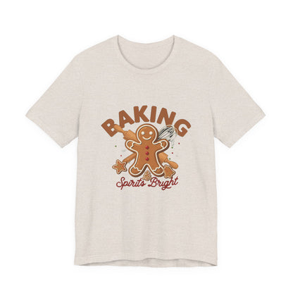 Baking Spirits Bright Shirt, Christmas Baking T-Shirt, Gingerbread Holiday Tee