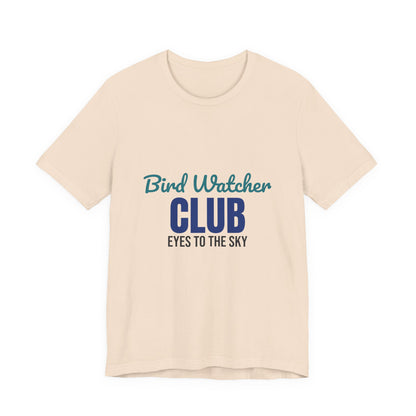 Bird Watcher Club Eyes to the Sky Shirt