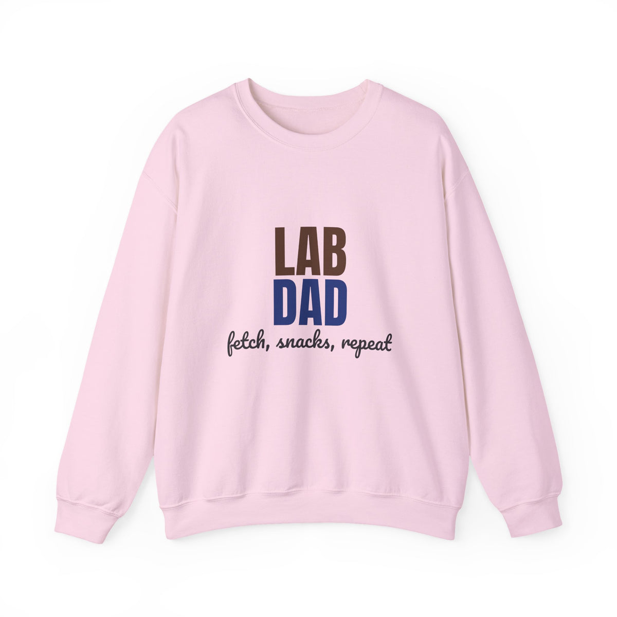 Lab Dad Fetch, Snacks, Repeat Sweatshirt, Lab Dad Crewneck Sweatshirt