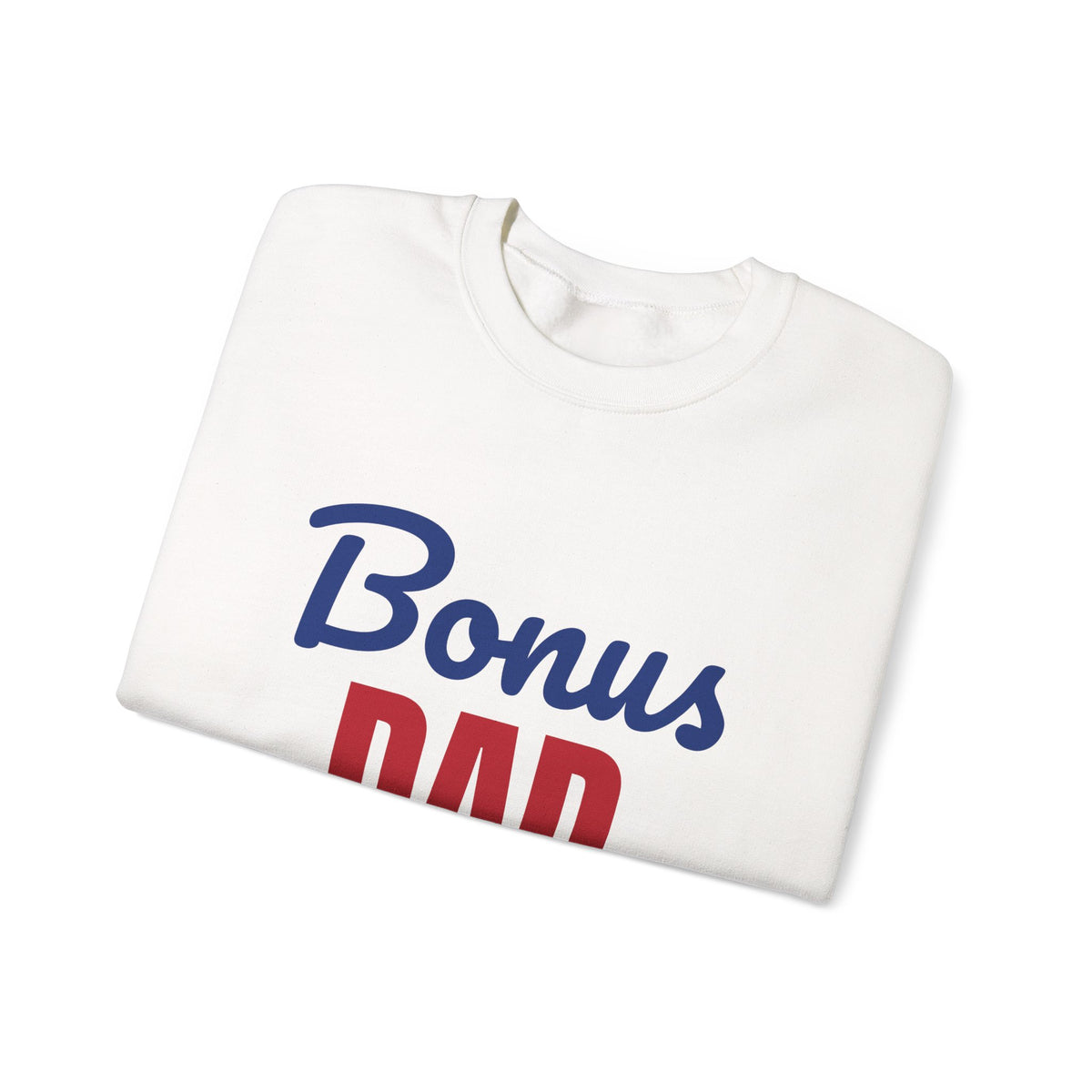 Bonus Dad Loved by Choice Sweatshirt, Bonus Dad Crewneck