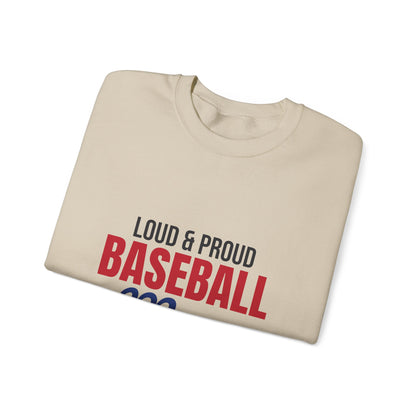 Loud and Proud Baseball Mom Sweatshirt, Baseball Mom Crewneck